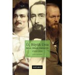 Üç Büyük Usta Balzac, Dickens, Dostoyevski