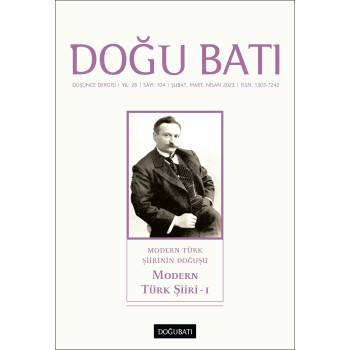 Doğu Batı Sayı 104: Modern Türk Şiiri - I