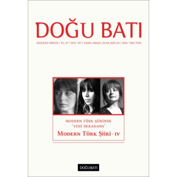 Doğu Batı Sayı 107: Modern Türk Şiiri - IV