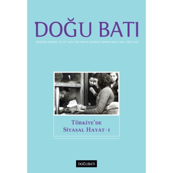 Doğu Batı Sayı 109: Türkiye'de Siyasal Hayat - I