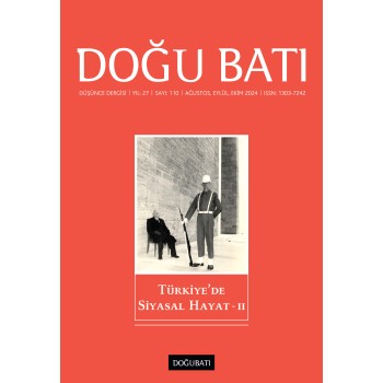 Doğu Batı Sayı 110: Türkiye'de Siyasal Hayat - II