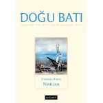 Doğu Batı Sayı 116: Zamanın Ruhu: Nihilizm