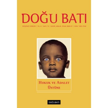Doğu Batı Sayı 13: Hukuk ve Adalet Üstüne