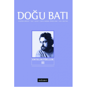 Doğu Batı Sayı 37: Entellektüeller - III