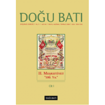 Doğu Batı Sayı 45: II. Meşrutiyet - I