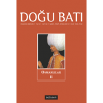 Doğu Batı Sayı 52: Osmanlılar - II