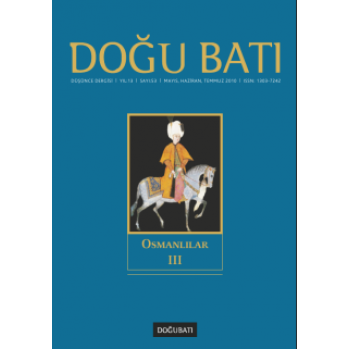 Doğu Batı Sayı 53: Osmanlılar - III