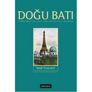 Doğu Batı Sayı 67: Şehir Yazıları - I