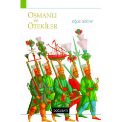 Osmanlı ve Ötekiler