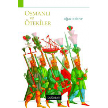 Osmanlı ve Ötekiler