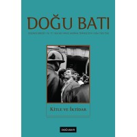 Doğu Batı Sayı 69: Kitle ve İktidar