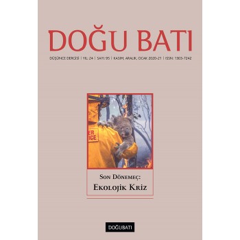 Doğu Batı Sayı 95: Ekolojik Kriz