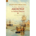 Akdeniz ve Akdeniz Dünyası - III