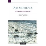 Ars Moriendi: Kül Kabından Deyişler