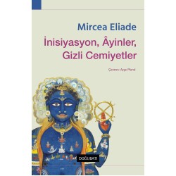 İnisiyasyon, Âyinler, Gizli Cemiyetler