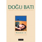 Doğu Batı Sayı 91: Balkanlar - III