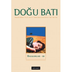 Doğu Batı Sayı 91: Balkanlar - III