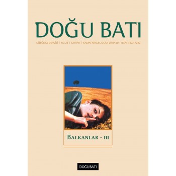 Doğu Batı Sayı 91: Balkanlar - III