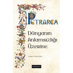 Dünyanın Anlamsızlığı Üzerine