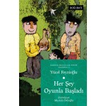 Her Şey Oyunla Başladı