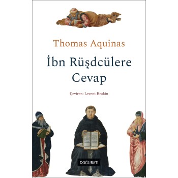 İbn Rüşdcülere Cevap İbn Rüşdcülere Cevap