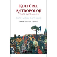 Kültürel Antropoloji: Temel Kavramlar