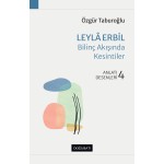 Leylâ Erbil - Bilinç Akışında Kesintiler