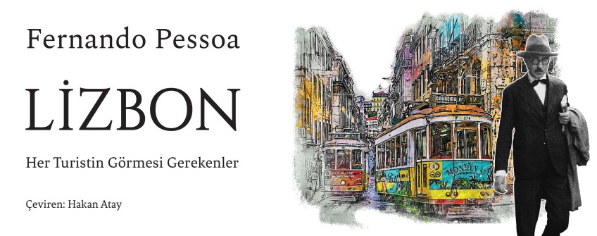 Lizbon: Her Turistin Görmesi Gerekenler