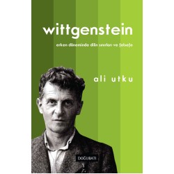 Wittgenstein: Erken Döneminde Dilin Sınırları ve Felsefe