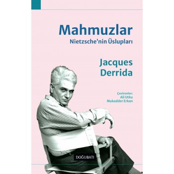 Mahmuzlar: Nietzsche'nin Üslupları