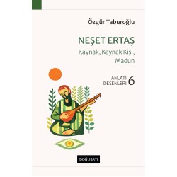 Neşet Ertaş - Kaynak, Kaynak Kişi, Madun