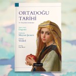 Ortadoğu Tarihi: 19. Yüzyıldan Günümüze