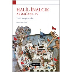 Halil İnalcık Armağanı - IV