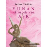 Yunan Mitolojisinde Aşk