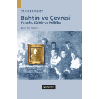 Bahtin ve Çevresi