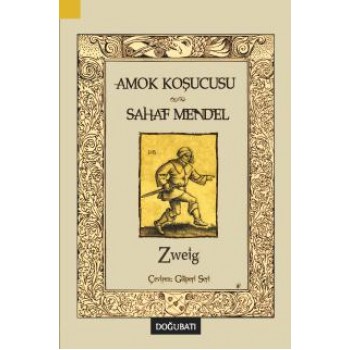 Amok Koşucusu / Sahaf Mendel