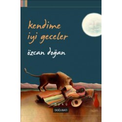 Kendime İyi Geceler