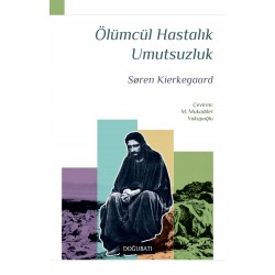 Ölümcül Hastalık Umutsuzluk