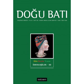 Doğu Batı Sayı 30: İdeolojiler - III