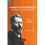 Weber'in Metodolojisi: Kültür Bilimleri ile Sosyal Bilimlerin Birleşimi
