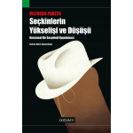 Seçkinlerin Yükselişi ve Düşüşü: Kuramsal Bir Sosyoloji Uygulaması