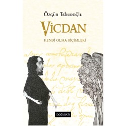 Vicdan: Kendi Olma Biçimleri