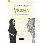 Vicdan: Kendi Olma Biçimleri