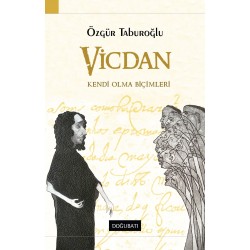 Vicdan: Kendi Olma Biçimleri