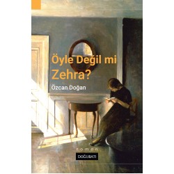 Öyle Değil mi Zehra?