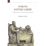 Avrupa Eğitim Tarihi: Antikçağ'dan 19. Yüzyılın Sonlarına Kadar