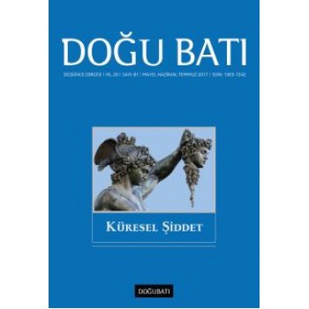 Doğu Batı Sayı 81: Küresel Şiddet