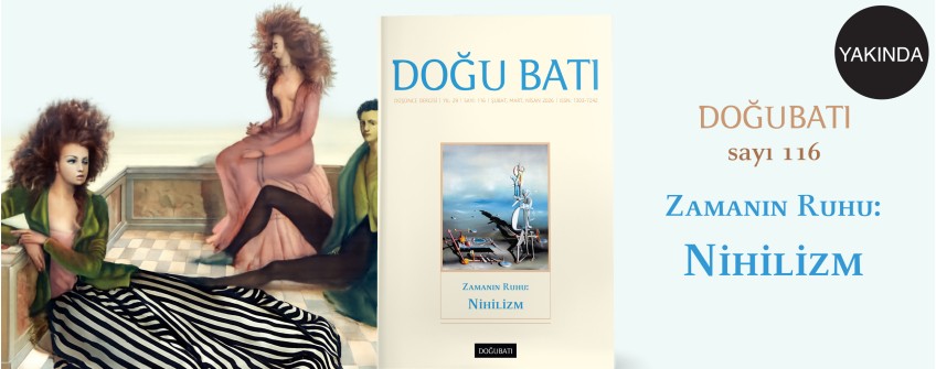 Doğu Batı Sayı 116: Zamanın Ruhu: Nihilizm