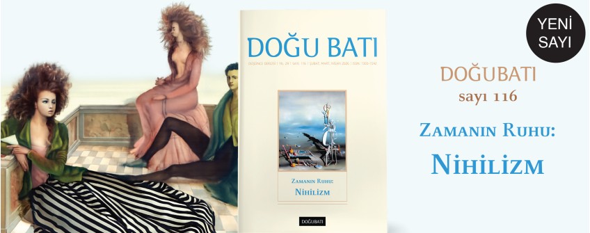 Doğu Batı Sayı 116: Zamanın Ruhu: Nihilizm