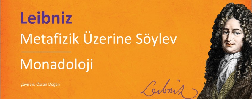 Metafizik Üzerine Söylev & Monadoloji